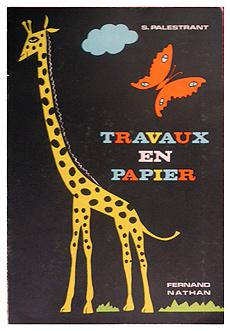 TRAVAUX EN PAPIER - Travaux manuels sur papier utiles et agréables.