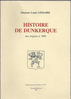 Histoire de Dunkerque des origines à 1900
