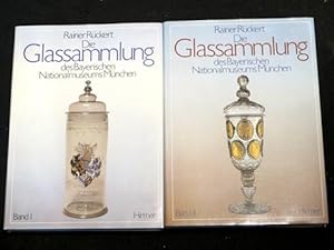 Die Glassammlung des Bayerischen Nationalmuseums München. 2 Bänden.