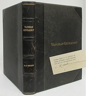 REMINISCENCES & GENEALOGICAL RECORD OF THE VAUGHAN FAMILY OF NEW HAMPSHIRE Limited & Signed Copy