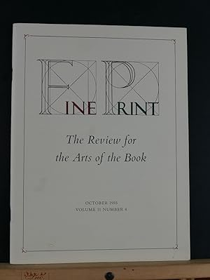 Fine Print: A Review for the Arts of the Book, October 1985; Vol 11, #4