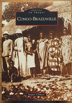 Mémoire en images - Congo-Brazzaville