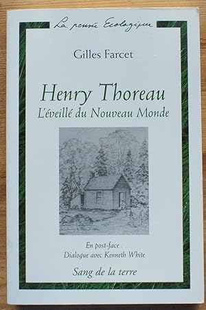 Henry Thoreau - L'éveillé du Nouveau Monde