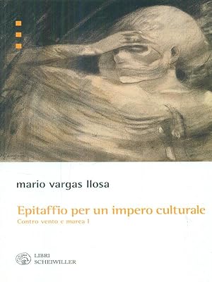 Epitaffio per un impero culturale. Contro vento e marea (1962-1966) vol.1