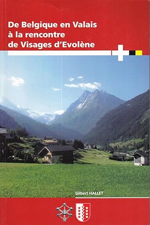 De Belgique en Valais à la rencontre de visages d'Evolène