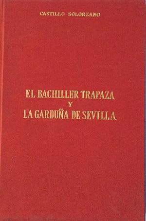 El bachiller Trapaza / La garduña de Sevilla