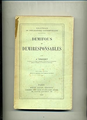 DEMIFOUS ET DEMIRESPONSABLES . Deuxième édition revue et précédée d'une nouvelle préface