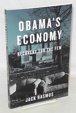 Obama's economy: recovery for the few