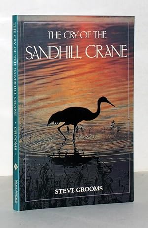 The Cry of the Sandhill Crane.