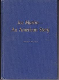 Joe Martin, An American Story [SIGNED BY JOE MARTIN]