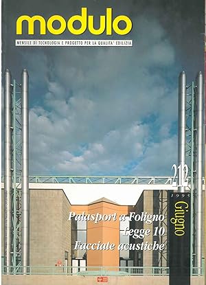 Modulo. Mensile di tecnologia per la qualità edilizia. Palasport a Foligno. N. 212, giugno 1995