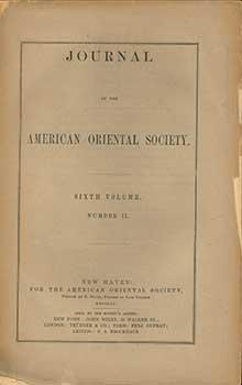 Journal of the American Oriental Society: Sixth Volume, Number II.