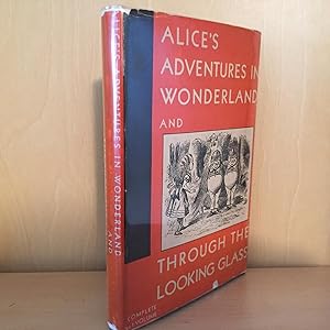 Alice In Wonderland and Through The Looking Glass