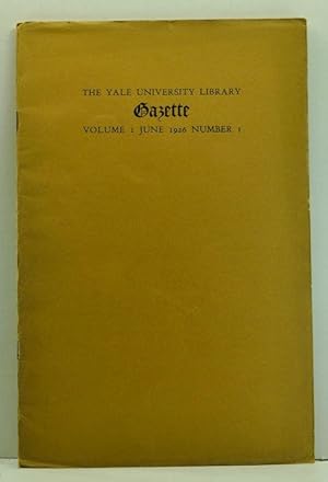 The Yale University Library Gazette, Volume I, Number 1 (June 1926)