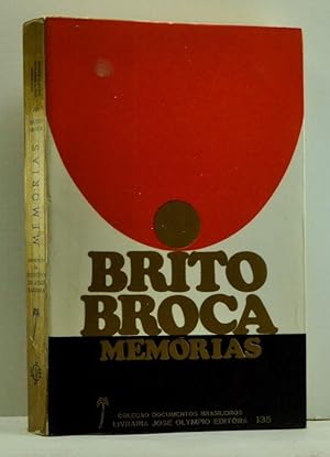 Brito Broca: Memórias (Portuguese language edition)