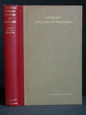 Literary Doctors of Medicine: A Catalogue of the Extra-Professional Writings of Physicians and Su...