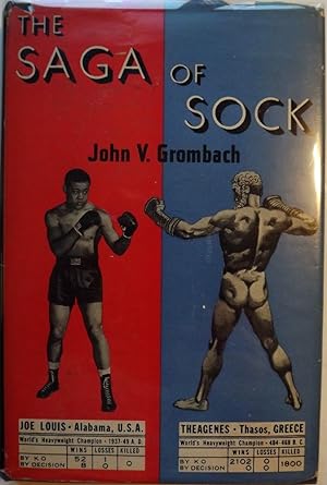 THE SAGA OF SOCK: A COMPLETE HISTORY OF BOXING