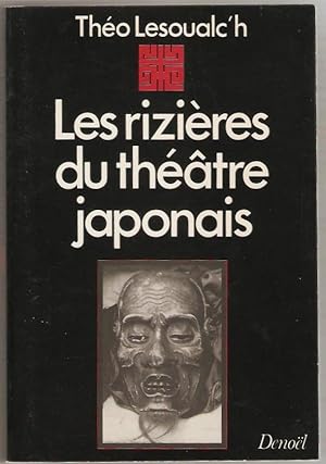 Les Rizières du théâtre japonais.