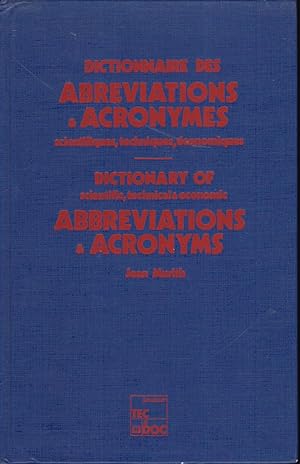 Dictionnaire des abreviations & acronymes scientifiques, techniques, economiques =: Dictionary of...