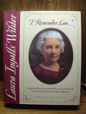 I REMEMBER LAURA: Laura Ingalls Wilder
