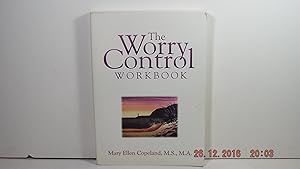 The Worry Control Workbook