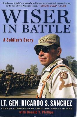 Wiser In Battle: A Soldiers Story