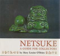 NETSUKE : a guide for Collectors