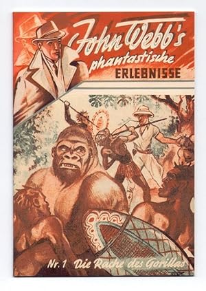 John Webb`s phantastische Erlebnisse, Nr. 1: "Die Rache des Gorillas".