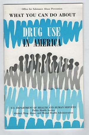 What You Can Do About Drug Use in America