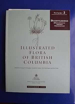 Illustrated Flora of British Columbia Volume 2: Dicotyledons (Balsaminaceae through Cuscutaceae)