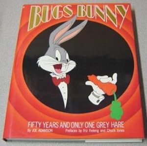 Bugs Bunny: Fifty (50) Years And Only One Grey Hare