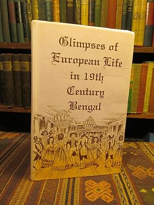 Glimpses of European Life in 19th Century Bengal