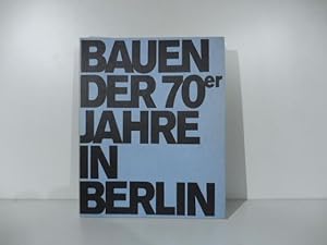 Bauen der 70er Jahre in Berlin