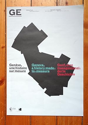 Genève, une histoire sur mesure / Geneva, a history made-to-measure / Genf, eine massgeschneidert...