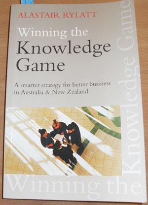 Winning the Knowledge Game: A Smarter Strategy for Better Business in Australia and New Zealand
