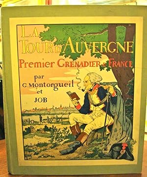 La Tour d'Auvergne Premier grenadier de France.