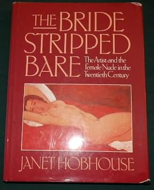The Bride Stripped Bare.
