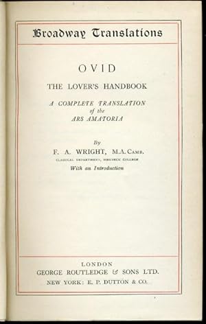 Ovid : The Lover's Handbook : A Complete Translation of the Ars Amatoria