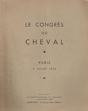 Le Congrès du Cheval. Paris 5 Juillet 1934