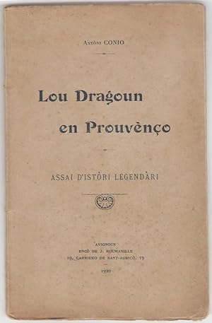 Lou Dragoun en Prouvènço. Assai d'istori legendàri.