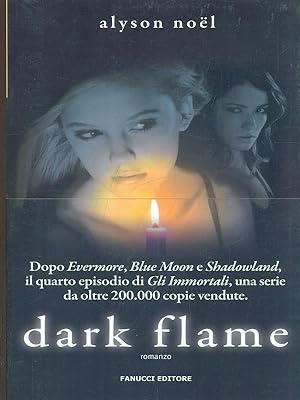 Dark flame