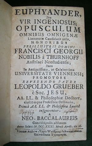 Euphyander, Seu Vir Ingenuosus, Opusculum Omnibus Omnigenae Literaturae Candidatis utile