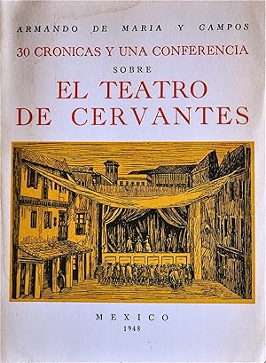 30 Cronicas y Una Conferencia Sobre El Teatro De Cervantes
