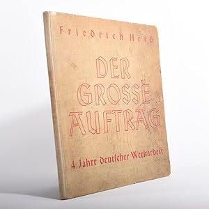 Der Grosse Auftrag - 4 Jahre Deutscher Werkarbeit
