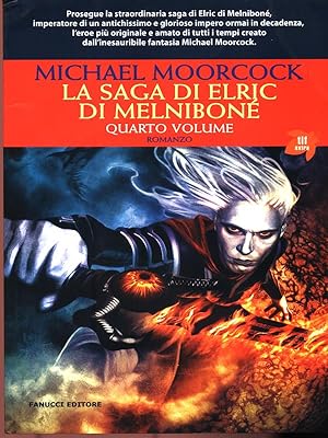 La saga di Elric di Melnibone' - Vol. 4