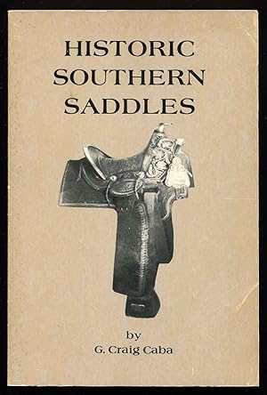 HISTORIC SOUTHERN SADDLES 1840-1865