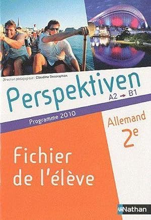 allemand ; 2nde, niveau A2/B1 ; fichier de l'élève (édition 2010)