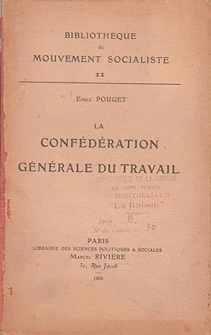 La Confédération Générale du Travail