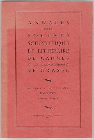 Annales de la Société scientifique et littéraire de Cannes et de l'arrondissement de Grasse. 105e...