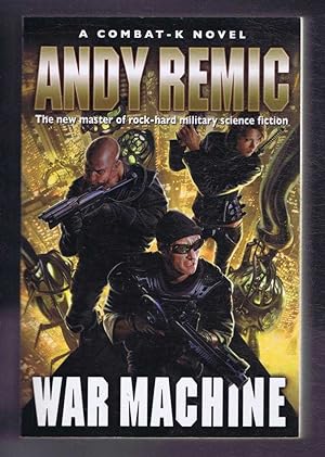 War Machine, A Combat-K Novel